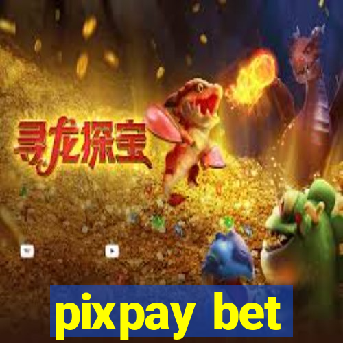 pixpay bet